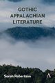 Gothic Appalachian Literature, Robertson Sarah