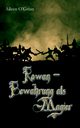 Rowan - Bewhrung als Magier, O'Grian Aileen