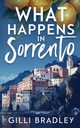 What Happens in Sorrento, Bradley Gilli
