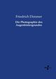 Die Photographie des Augenhintergrundes, Dimmer Friedrich