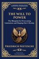 The Will to Power, Nietzsche Friedrich