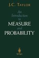 An Introduction to Measure and Probability, Taylor J.