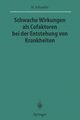 Schwache Wirkungen als Cofaktoren bei der Entstehung von Krankheiten, Schaefer Hans