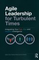 Agile Leadership for Turbulent Times, Olivier Sharon, Hlscher Frederick, Williams Colin