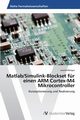 Matlab/Simulink-Blockset fr einen ARM Cortex-M4 Mikrocontroller, Morgus Leonid