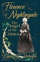 Florence Nightingale the Angel of the Crimea, Richards Laura E.