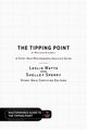 The Tipping Point by Malcolm Gladwell - A Story Grid Masterwork Analysis Guide, Watts Leslie