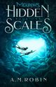 Hidden Scales, Robin A. M.