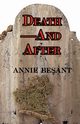 Death-And After, Besant Annie Wood