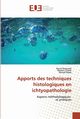 Apports des techniques histologiques en ichtyopathologie, Dhaouadi Raouf