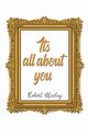 It's All About You, McClay Robert