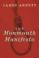 The Monmouth Manifesto, Arnett James