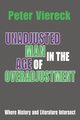 Unadjusted Man in the Age of Overadjustment, Viereck Peter