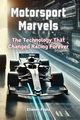 Motorsport Marvels, Psaila Etienne
