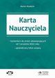 Karta Nauczyciela - komentarz do zmian obowizujcych od 1 wrzenia 2022 roku - ujednolicony tekst u, Modecki Marek