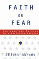 Faith or Fear, Abrams Elliott