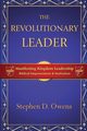 The Revolutionary Leader, Owens Stephen D.