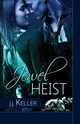 Jewel Heist, Keller J.J.