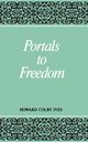 Portals to Freedom, Ives Howard C.