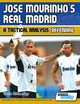 Jose Mourinho's Real Madrid - A Tactical Analysis, Athanasios Terzis