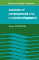 Aspects of Development and Underdevelopment, Robinson Joan