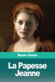 La Papesse Jeanne, Dunan Rene