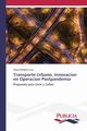 Transporte Urbano, Innovacion en Operacion Postpandemia, Pardav Livia Jhony