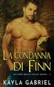 La condanna di Finn, Gabriel Kayla