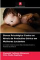 Stress Psicolgico Contra os Nveis de Prolactino Srico em Mulheres Lactantes, Okinarum Giyawati Yulilania