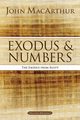 Exodus and Numbers, MacArthur John F.