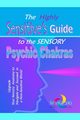 The Highly Sensitive's Guide to the Sensory Psychic Chakras, Sri Myra