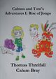 Calmos and Tom's Adventures I, Threlfall Thomas