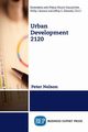 Urban Development 2120, Nelson Peter