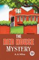 The Red House Mystery, Milne A.A.