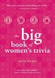 Big Book of Women's Trivia, Alvrez Alicia