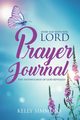 Every Day with You Lord, Prayer Journal, Simmons Kelly