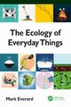 The Ecology of Everyday Things, Everard Mark