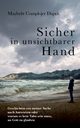 Sicher in unsichtbarer Hand, Dapr? Maybritt Complojer
