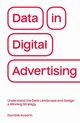 Data in Digital Advertising, Kosorin Dominik