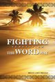 Fighting Temptation - The Word Way, Prasad Bryan Amit