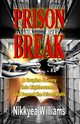 Prison Break, Williams Nikkyea