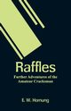 Raffles, Hornung E. W.