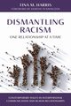 Dismantling Racism, One Relationship at a Time, Harris Tina M.