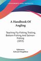 A Handbook Of Angling, Ephemera