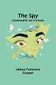 The Spy, Fenimore Cooper James