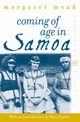 Coming of Age in Samoa, Mead Margaret