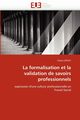 La formalisation et la validation de savoirs professionnels, LEPLAY-E