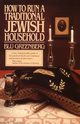 How to Run a Traditional Jewish Household, Greenberg Blu