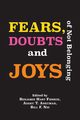 Fears, Doubts and Joys of Not Belonging, 