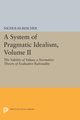 A System of Pragmatic Idealism, Volume II, Rescher Nicholas